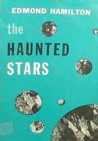 Эдмонд Гамильтон - Хранители звезд - Читать 📖 Читать онлайн 👀 Читаемые книги читать онлайн бесплатно 🔥 booksread-online.com