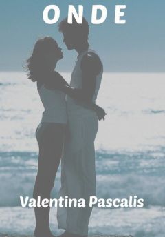 Валентина Паскалис - Волны (ЛП) - Читать Читать онлайн Читаемые книги читать онлайн бесплатно booksread-online.com