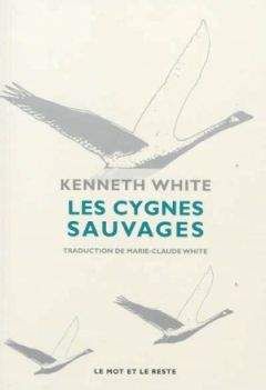 Кеннет Уайт - Дикие лебеди - Читать Читать онлайн Читаемые книги читать онлайн бесплатно booksread-online.com