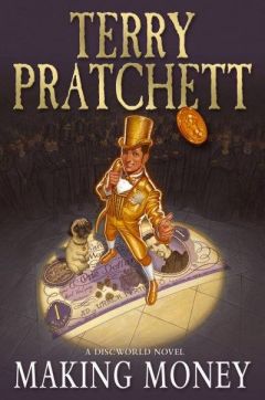 Терри Пратчетт - Делай Деньги - Читать 📖 Читать онлайн 👀 Читаемые книги читать онлайн бесплатно 🔥 booksread-online.com