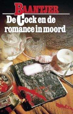 Albert Baantjer - De Cock en de romance in moord - Читать 📖 Читать онлайн 👀 Читаемые книги читать онлайн бесплатно 🔥 booksread-online.com