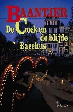 Albert Baantjer - De Cock en de blijde Bacchus - Читать 📖 Читать онлайн 👀 Читаемые книги читать онлайн бесплатно 🔥 booksread-online.com