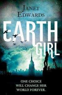 Джанет Эдвардс - Девушка с планеты Земля (Earth Girl) - Читать 📖 Читать онлайн 👀 Читаемые книги читать онлайн бесплатно 🔥 booksread-online.com