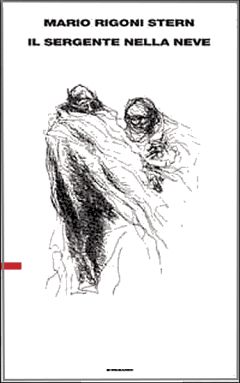Марио Ригони Стерн - Сержант в снегах - Читать | Читать онлайн | Читаемые книги читать онлайн бесплатно | booksread-online.com