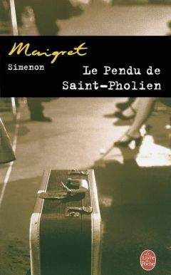 Simenon, Georges - Le pendu de Saint-Pholien - Читать 📖 Читать онлайн 👀 Читаемые книги читать онлайн бесплатно 🔥 booksread-online.com