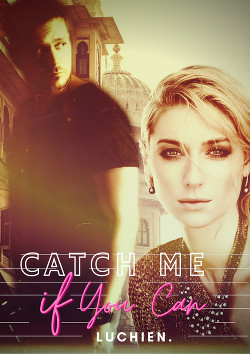 Поймай меня, если сможешь! (СИ) - "Luchien." - Читать Читать онлайн Читаемые книги читать онлайн бесплатно booksread-online.com
