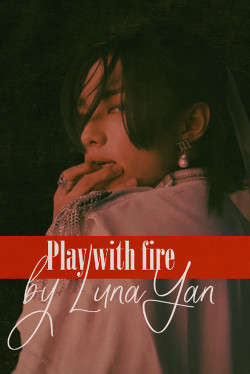 Play with fire (СИ) - "LunaYan" - Читать 📖 Читать онлайн 👀 Читаемые книги читать онлайн бесплатно 🔥 booksread-online.com