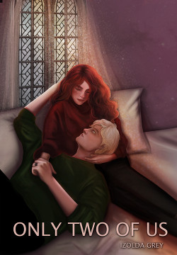 Only Two of Us (СИ) - Grey Izolda - Читать 📖 Читать онлайн 👀 Читаемые книги читать онлайн бесплатно 🔥 booksread-online.com