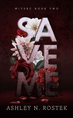 Спаси меня (ЛП) - Ростек Эшли Н. - Читать 📖 Читать онлайн 👀 Читаемые книги читать онлайн бесплатно 🔥 booksread-online.com