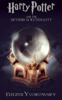 Элиезер Юдковский - Гарри Поттер и методы рационального мышления - Читать | Читать онлайн | Читаемые книги читать онлайн бесплатно | booksread-online.com