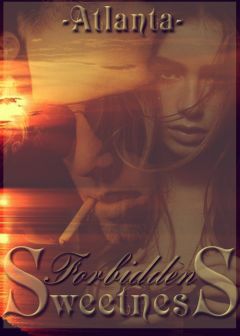 Atlanta - Forbidden Sweetness (СИ) - Читать 📖 Читать онлайн 👀 Читаемые книги читать онлайн бесплатно 🔥 booksread-online.com