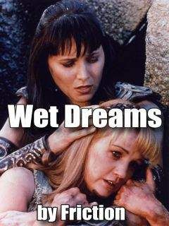 Friction - Wet Dreams - Читать | Читать онлайн | Читаемые книги читать онлайн бесплатно | booksread-online.com