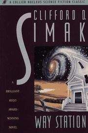 Клиффорд Саймак - Пересадочная станция (Way Station) - Читать 📖 Читать онлайн 👀 Читаемые книги читать онлайн бесплатно 🔥 booksread-online.com