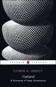 Эдвин Эббот - Флатландия - Читать | Читать онлайн | Читаемые книги читать онлайн бесплатно | booksread-online.com