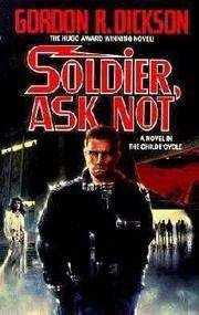 Гордон Диксон - Солдат, не спрашивай (Soldier, Ask Not) - Читать 📖 Читать онлайн 👀 Читаемые книги читать онлайн бесплатно 🔥 booksread-online.com
