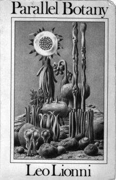 Лео Лионни - Параллельная ботаника - Читать Читать онлайн Читаемые книги читать онлайн бесплатно booksread-online.com