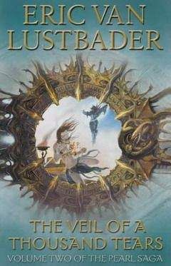 Эрик Ластбадер - Вуаль тысячи слез - Читать 📖 Читать онлайн 👀 Читаемые книги читать онлайн бесплатно 🔥 booksread-online.com