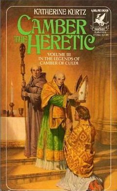 Кэтрин Куртц - Камбер-еретик - Читать 📖 Читать онлайн 👀 Читаемые книги читать онлайн бесплатно 🔥 booksread-online.com