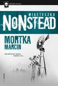 Марцин Мортка - Городок Нонстед - Читать 📖 Читать онлайн 👀 Читаемые книги читать онлайн бесплатно 🔥 booksread-online.com